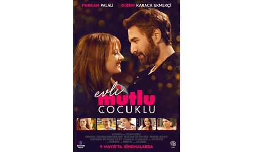 EVLİ MUTLU ÇOCUKLU
